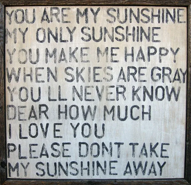 You Are My Sunshine Art Print